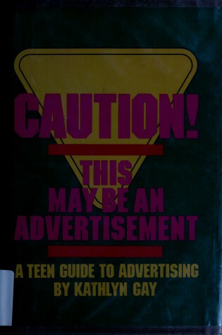 Cover of Caution! This May Be an Advertisement