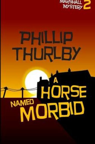 Cover of A Horse Named Morbid