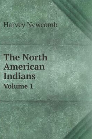 Cover of The North American Indians Volume 1