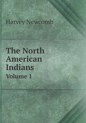 Book cover for The North American Indians Volume 1