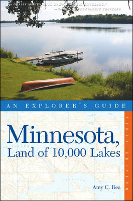 Cover of Explorer's Guide Minnesota, Land of 10,000 Lakes