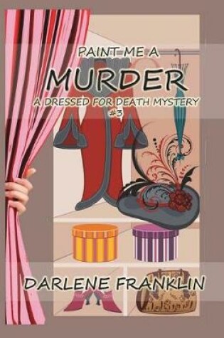 Cover of Paint Me a Murder