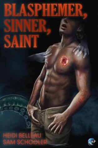 Cover of Blasphemer, Sinner, Saint