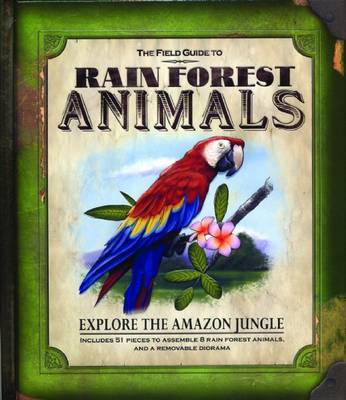 Book cover for The Field Guide to Rain Forest Animals