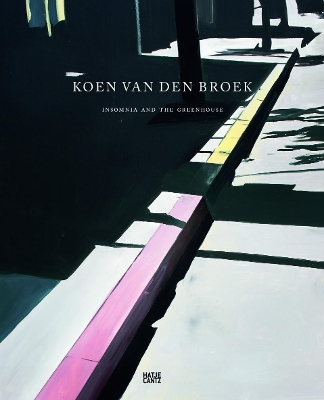 Book cover for Koen van den Broek: Insomnia and the Greenhouse