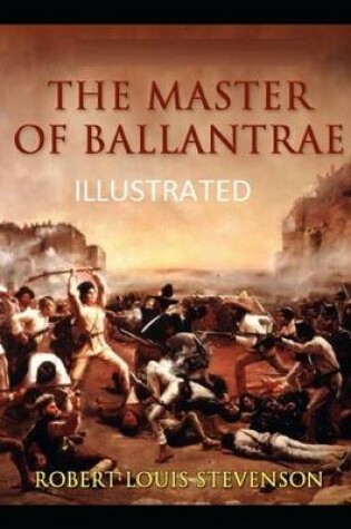 Cover of The Master of Ballantrae Illustrated