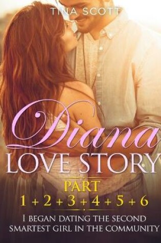 Cover of Diana Love Story (PT. 1 + PT.2 + PT.3 + PT.4 + PT.5 + Pt.6)