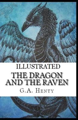 Book cover for The Dragon and the Raven Illustrated