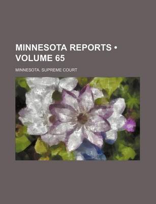 Book cover for Minnesota Reports (Volume 65)