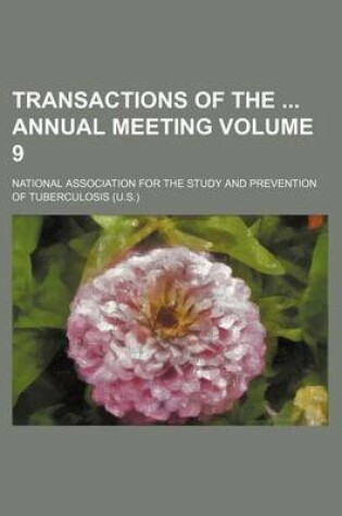 Cover of Transactions of the Annual Meeting Volume 9