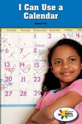 Cover of I Can Use a Calendar