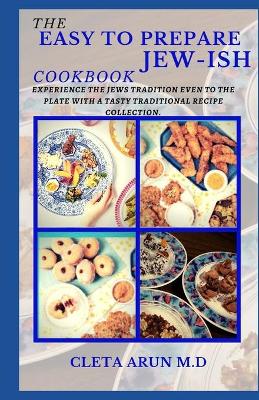 Book cover for The Easy to Prepare Jew-Ish Cookbook