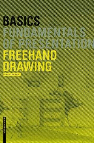 Cover of Basics Freehand Drawing