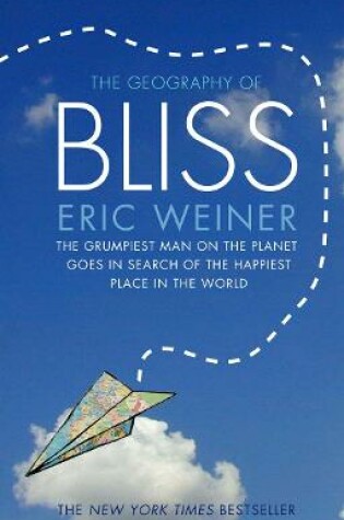 Cover of The Geography of Bliss