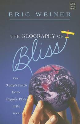 Book cover for The Geography of Bliss