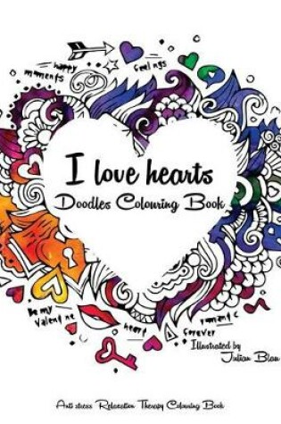 Cover of I Love Hearts - Doodle Colouring Book