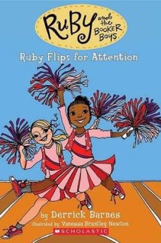 Cover of Ruby Flips for Attention