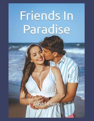 Book cover for Friends In Paradise