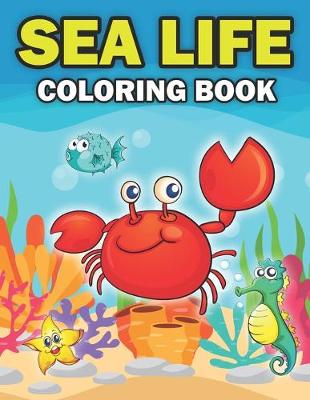 Book cover for Sea Life Coloring Book