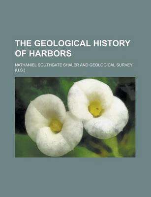 Book cover for The Geological History of Harbors