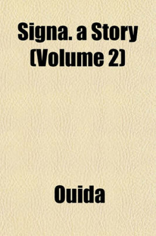 Cover of Signa. a Story (Volume 2)