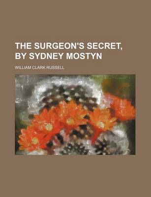 Book cover for The Surgeon's Secret, by Sydney Mostyn