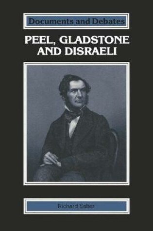 Cover of Peel, Gladstone and Disraeli