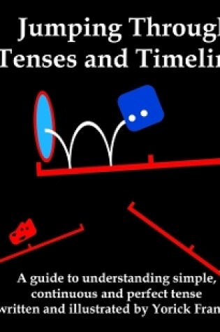 Cover of Jumping Through Tenses and Timelines