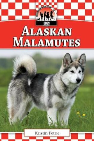 Cover of Alaskan Malamutes