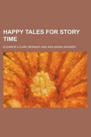 Cover of Happy Tales for Story Time