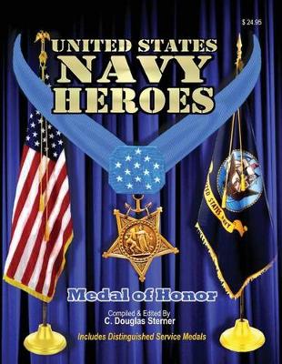 Cover of United States Navy Heroes - Volume I