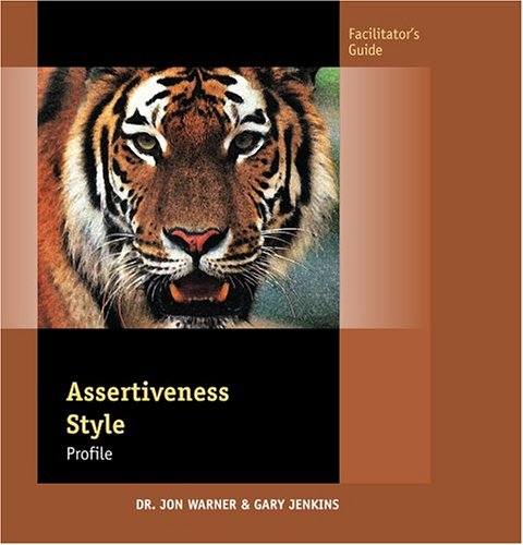 Book cover for Assertiveness Style Profile Facilitator Guide