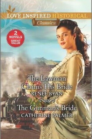 Cover of The Lawman Claims His Bride & the Gunman's Bride