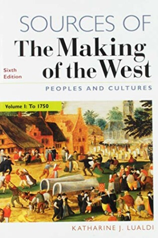 Cover of Sources of the Making of the West, Volume I