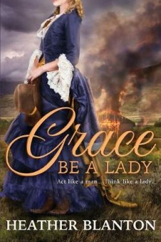Cover of Grace be a Lady