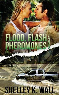 Book cover for Flood, Flash, and Pheromones