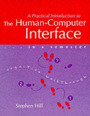 Cover of Practical Introduction to the Human Computer Interface in a Semester