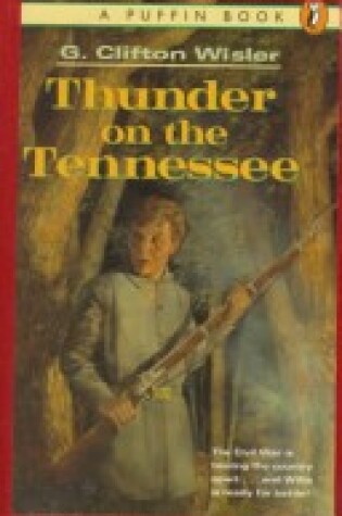 Cover of Wisler G. Clifton : Thunder on the Tennessee (Hbk)