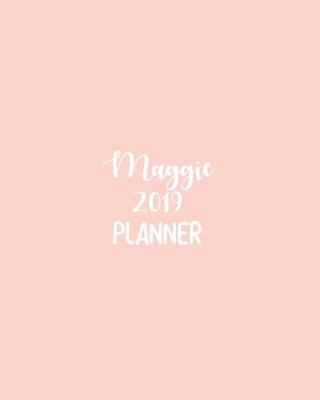 Book cover for Maggie 2019 Planner