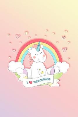 Book cover for I Love Unicorns