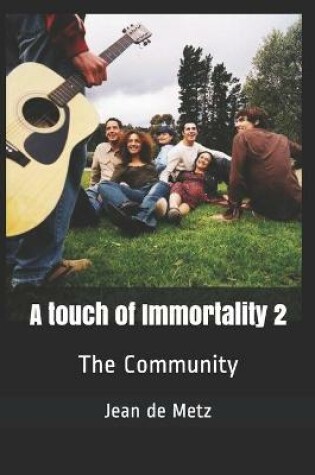 Cover of A touch of Immortality 2