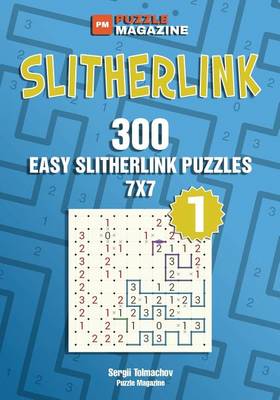 Book cover for Slitherlink - 300 Easy Puzzles 7x7 (Volume 1)