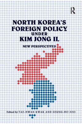 Book cover for North Korea's Foreign Policy under Kim Jong Il