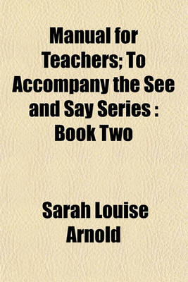 Book cover for See and Say Series; To Accompany the See and Say Series Book Two