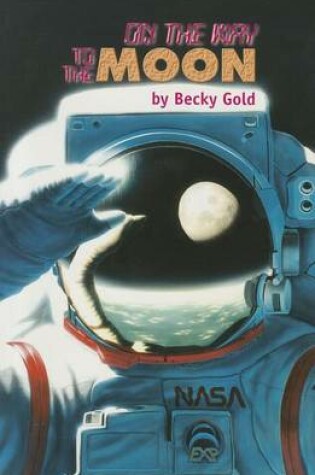 Cover of On the Way to the Moon, Single Copy, First Chapters