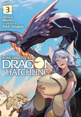 Cover of Reincarnated as a Dragon Hatchling (Light Novel) Vol. 3