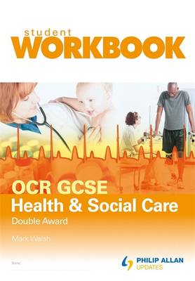 Book cover for OCR GCSE Health and Social Care Double Award