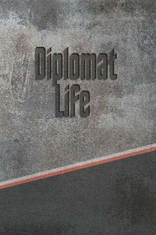 Cover of Diplomat Life