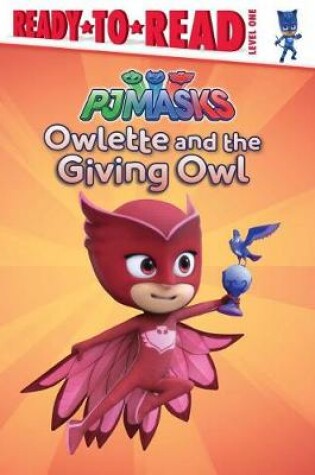 Cover of Owlette and the Giving Owl