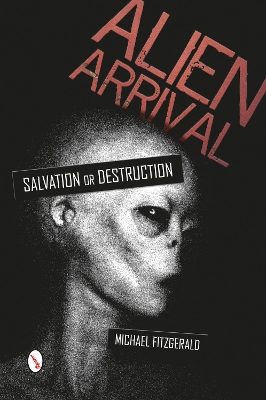 Book cover for Alien Arrival: Salvation or Destruction